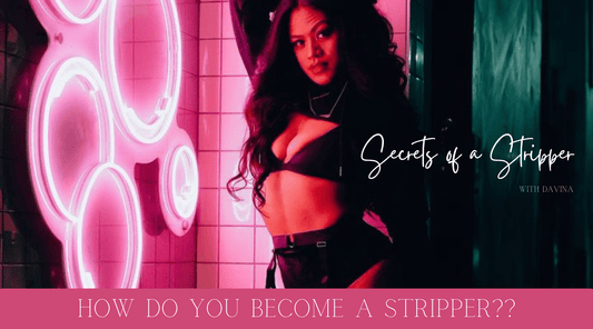 How do you become a Stripper??